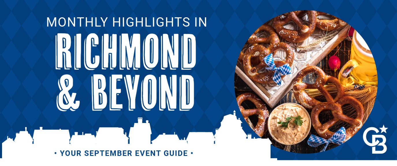 Richmond & Beyond Event Guide for September 2025