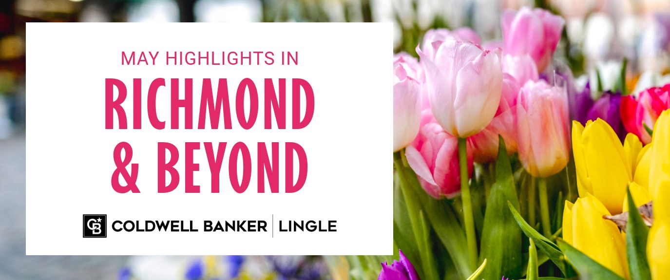May highlights banner for Richmond and beyond featuring colorful spring tulips and Coldwell Banker Lingle branding